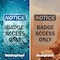 Signmission Badge Access Only OSHA Notice Sign, Plastic, 7in W x 10in L, 2PK OS-2PACK-NS-P-710-V-10294 - alternate 7